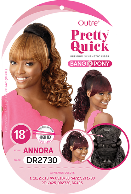 OUTRE PRETTY QUICK BANG X PONY - ANNORA